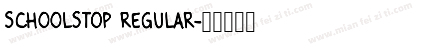SchoolStop Regular字体转换